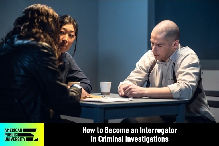 how to become a criminal interrogator
