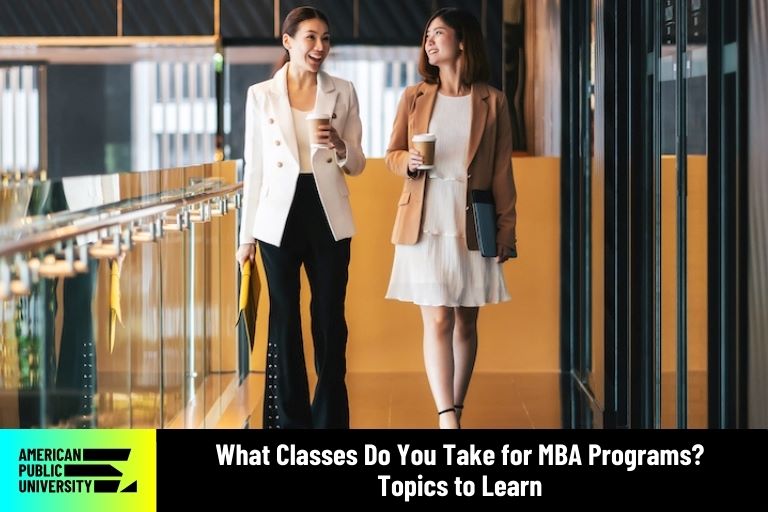 what classes do you take for MBA programs
