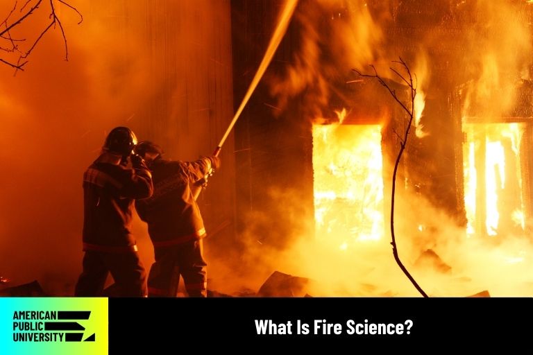 what-is-fire-science fire science graduates fighting house fire